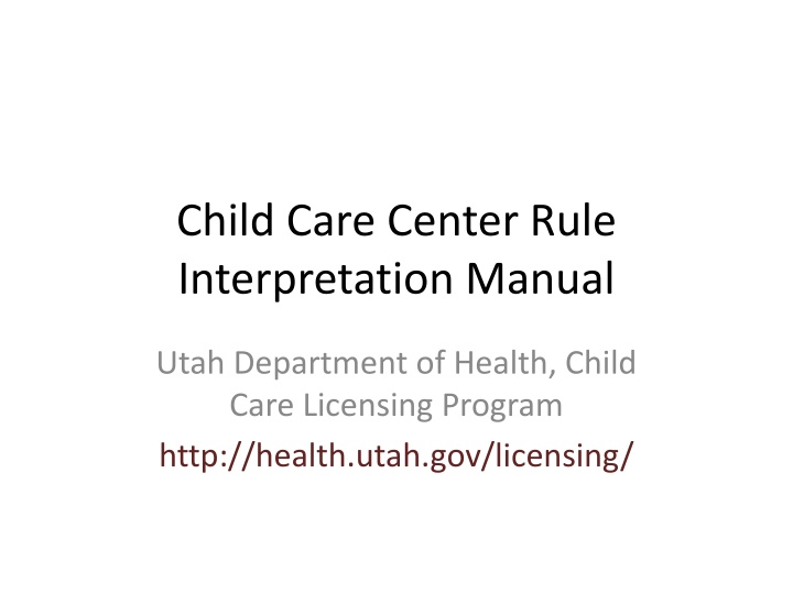 child care center rule interpretation manual