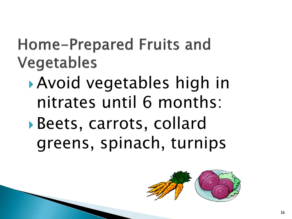 avoid vegetables high in nitrates until 6 months