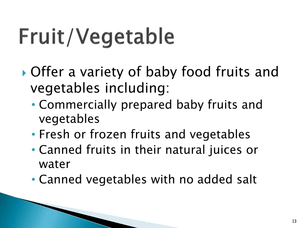 offer a variety of baby food fruits