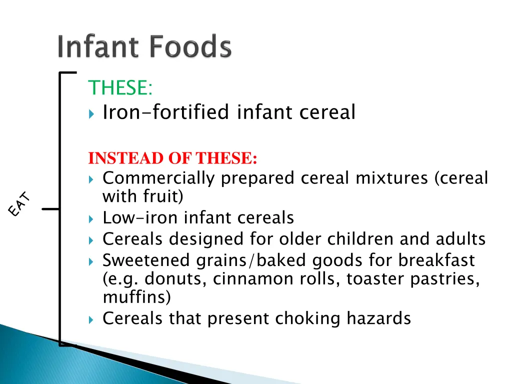 these iron fortified infant cereal