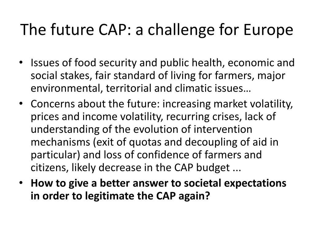 the future cap a challenge for europe