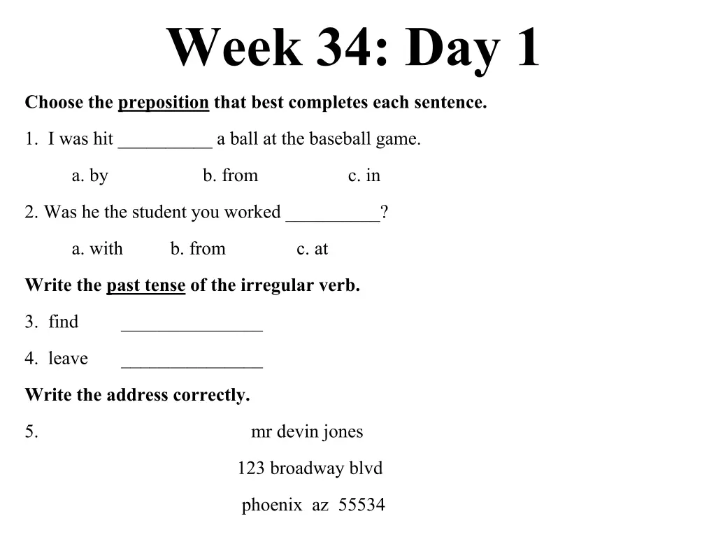 week 34 day 1