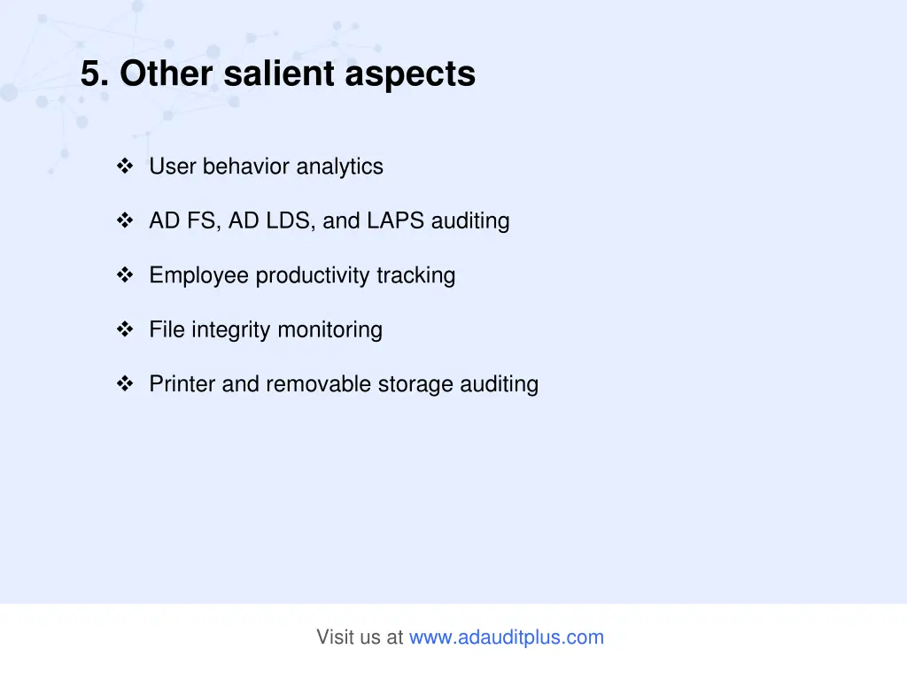 5 other salient aspects