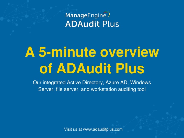 a 5 minute overview of adaudit plus