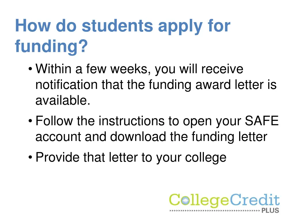 how do students apply for funding within