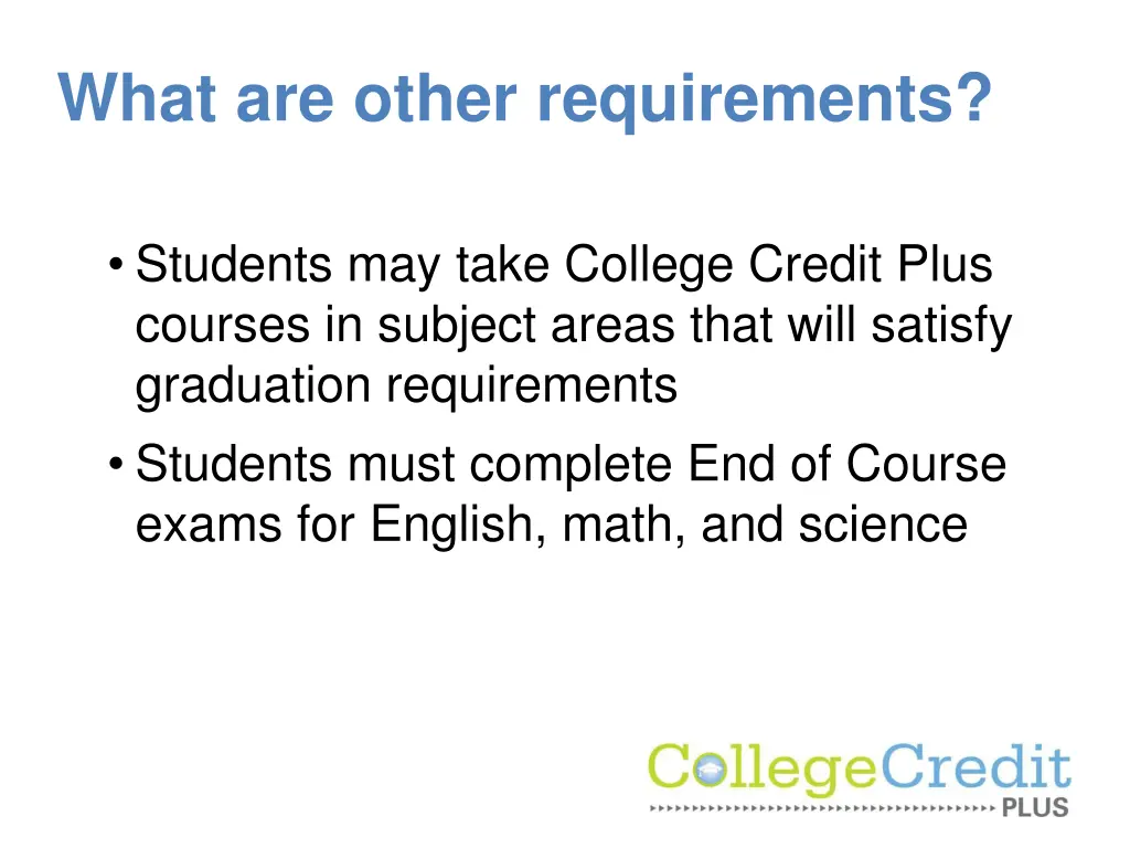 what are other requirements