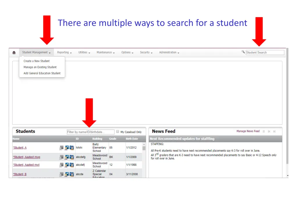 there are multiple ways to search for a student