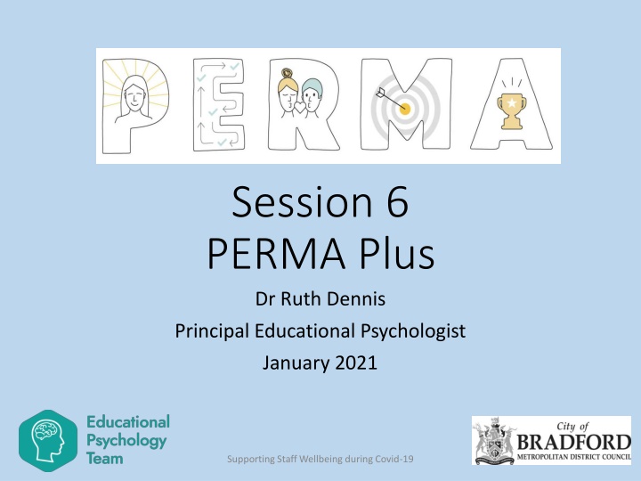 session 6 perma plus dr ruth dennis