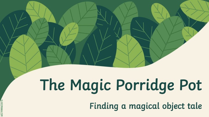 the the magic magic porridge