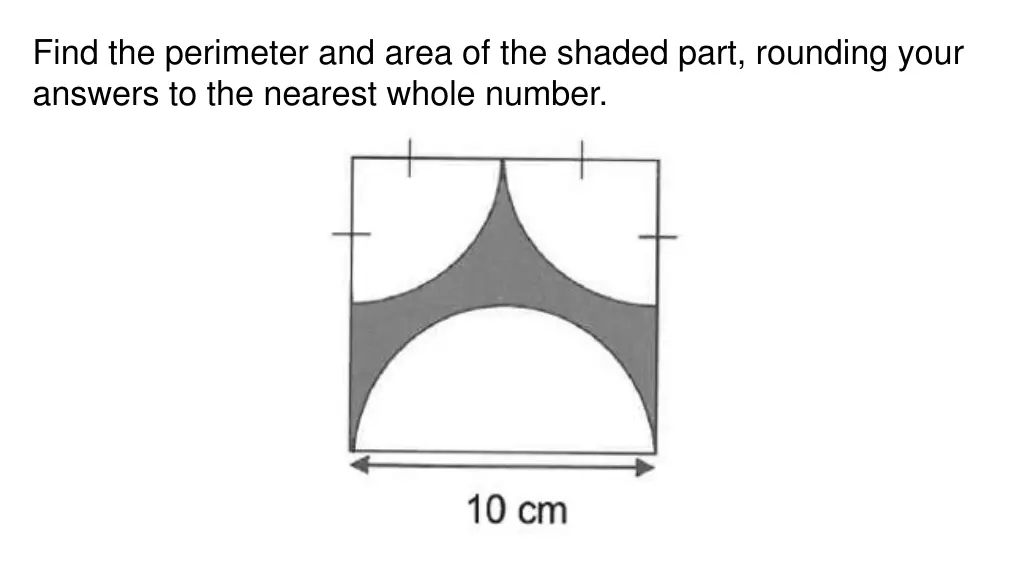 find the perimeter and area of the shaded part