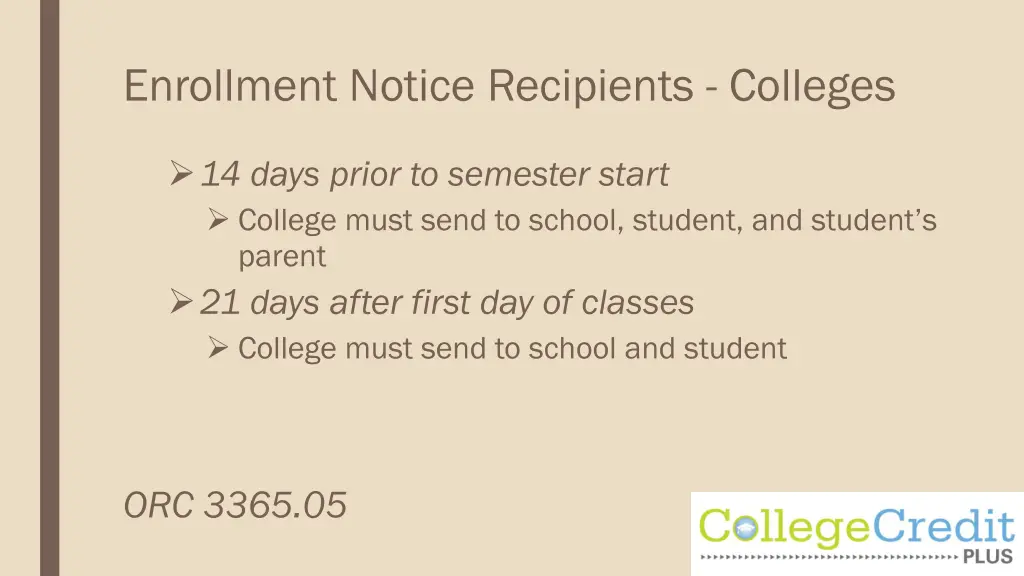 enrollment notice recipients colleges 1