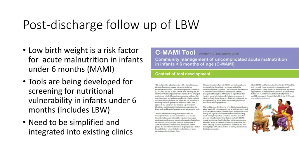 post discharge follow up of lbw