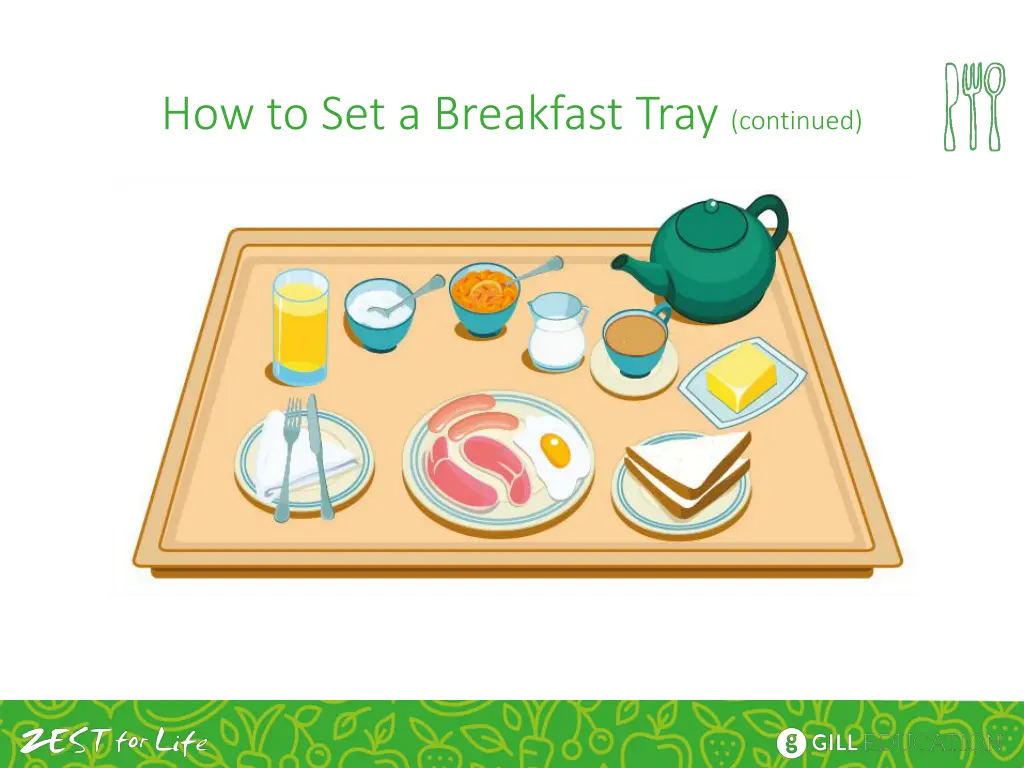 how to set a breakfast tray continued