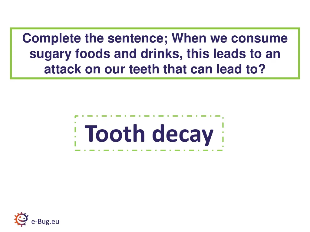 complete the sentence when we consume sugary