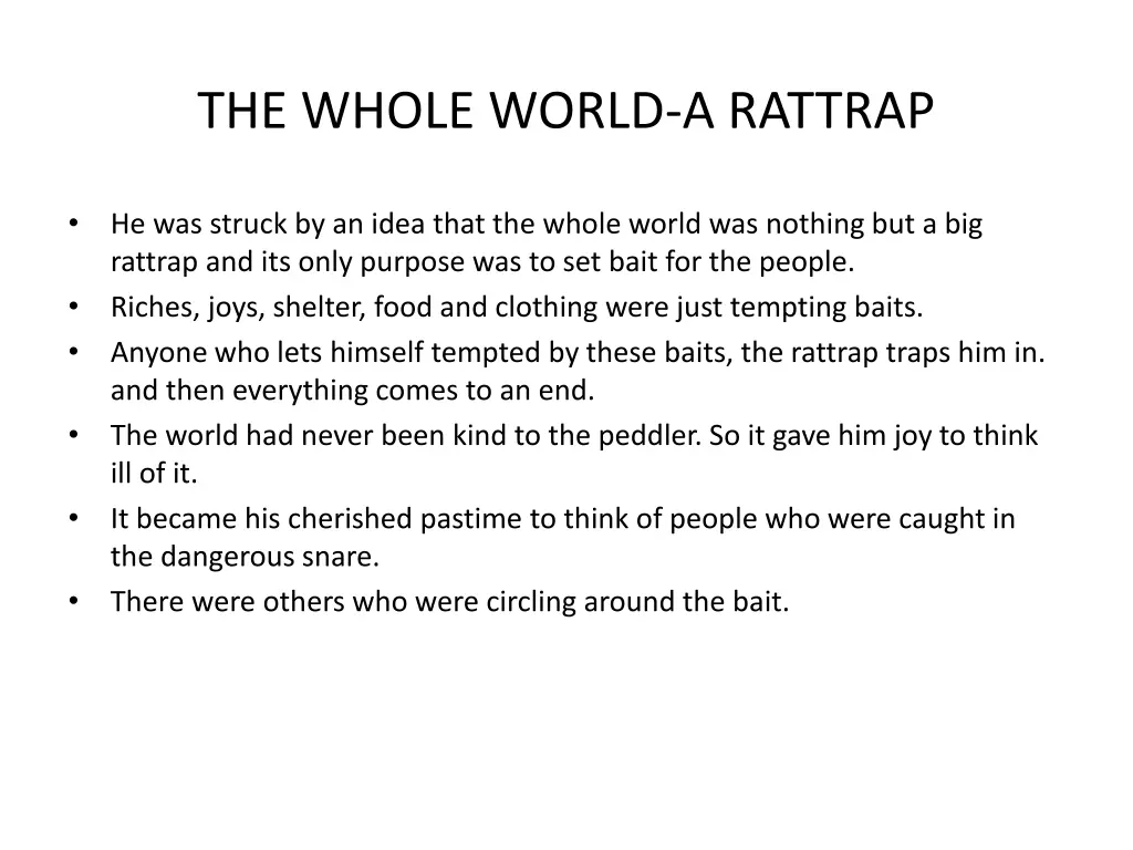 the whole world a rattrap