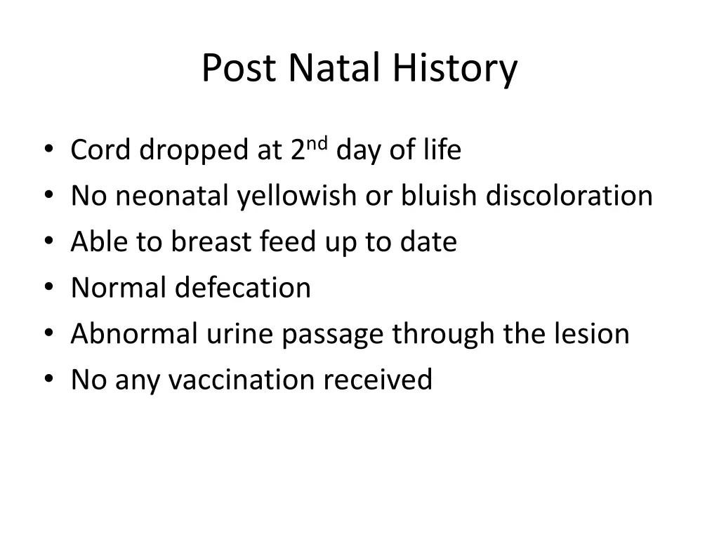 post natal history