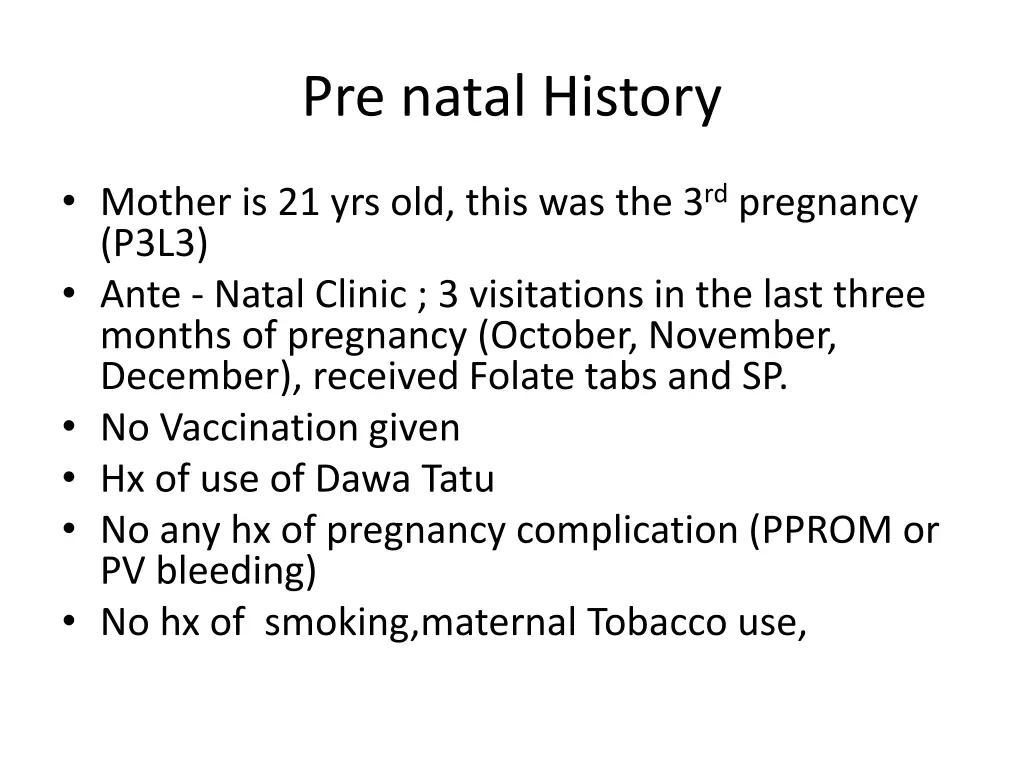 pre natal history