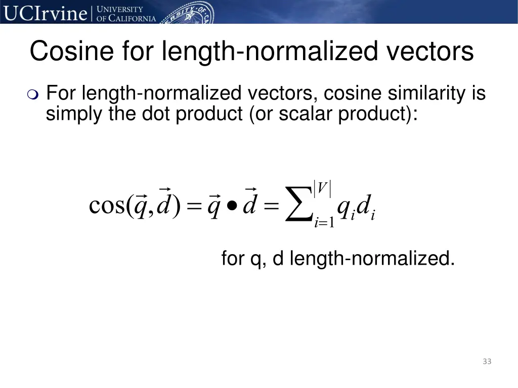 cosine for length normalized vectors