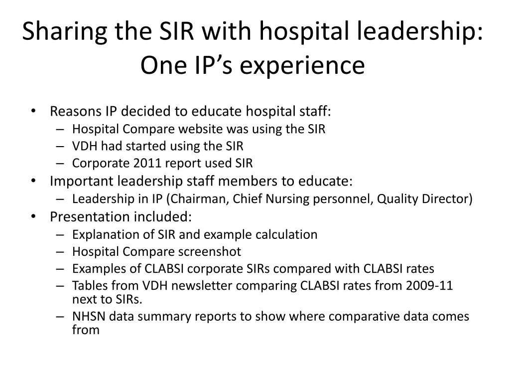 sharing the sir with hospital leadership