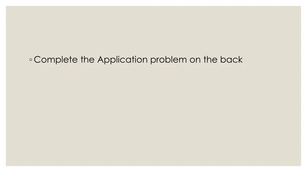 complete the application problem on the back