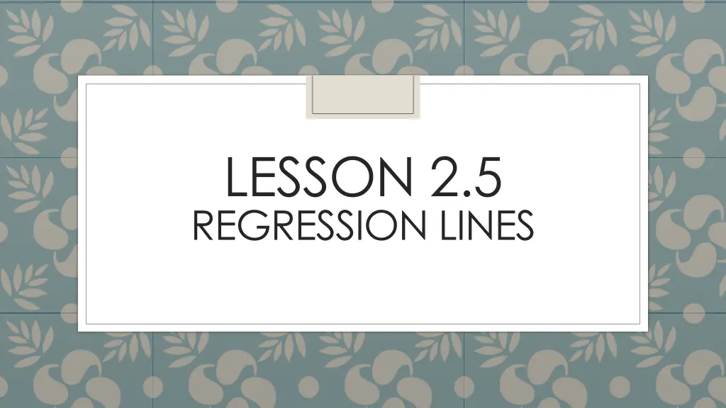 lesson 2 5 regression lines