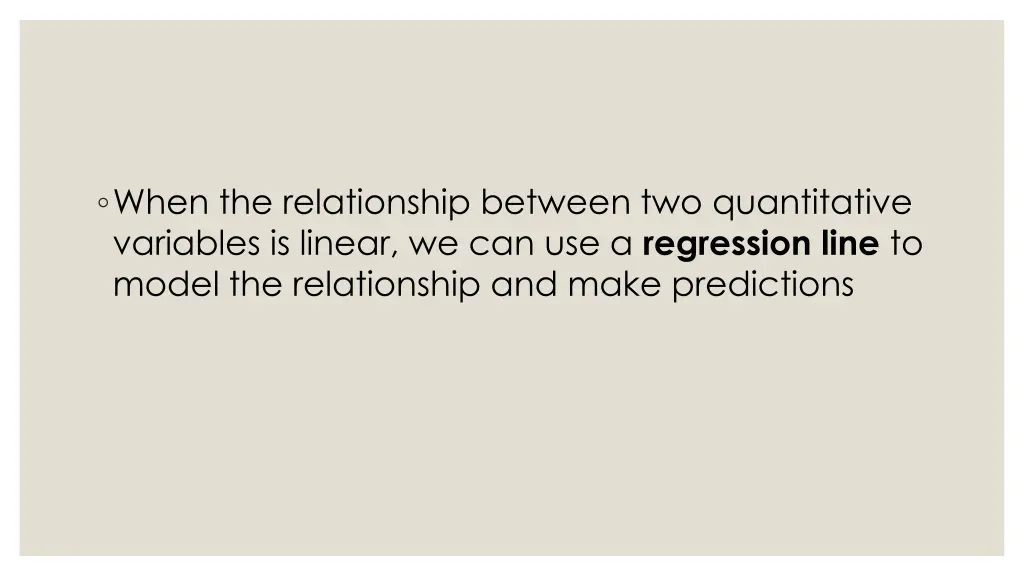 when the relationship between two quantitative