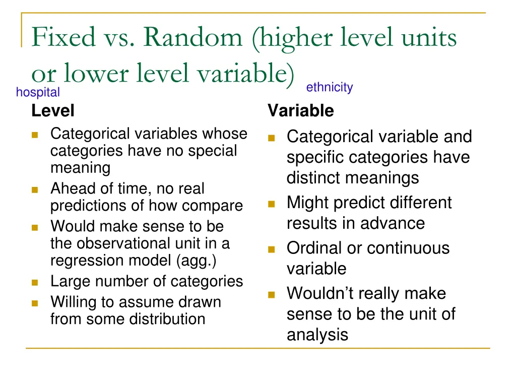 fixed vs random higher level units or lower level