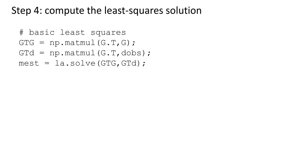 step 4 compute the least squares solution