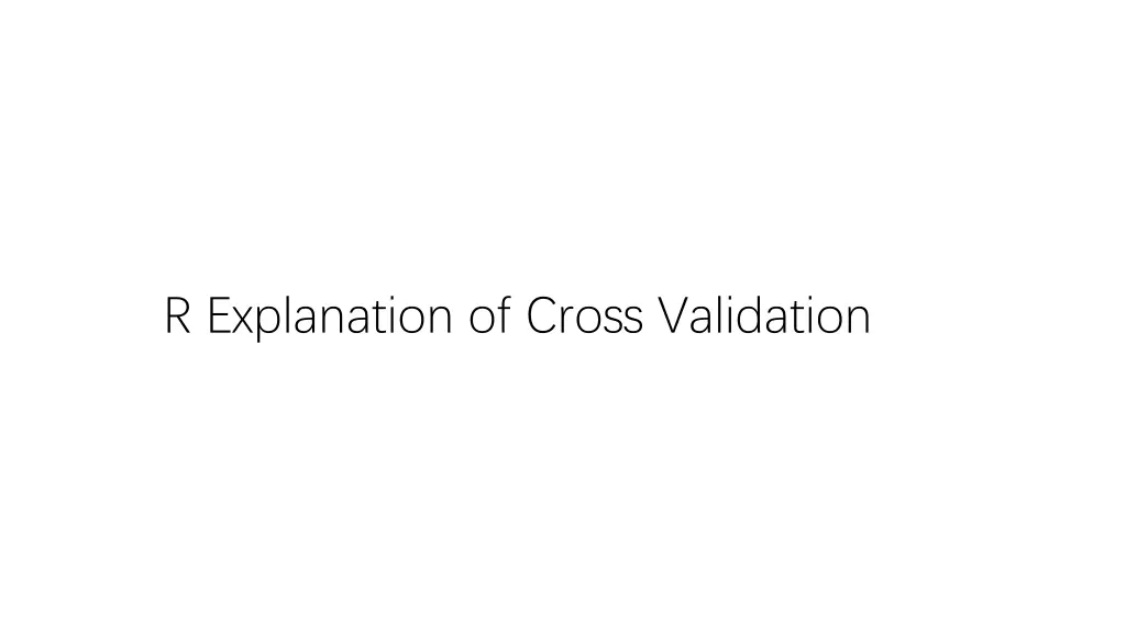 r explanation of cross validation