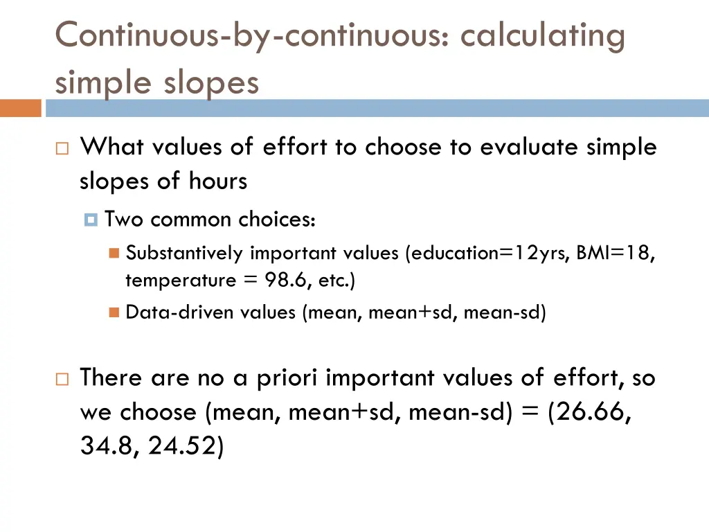 continuous by continuous calculating simple slopes 2