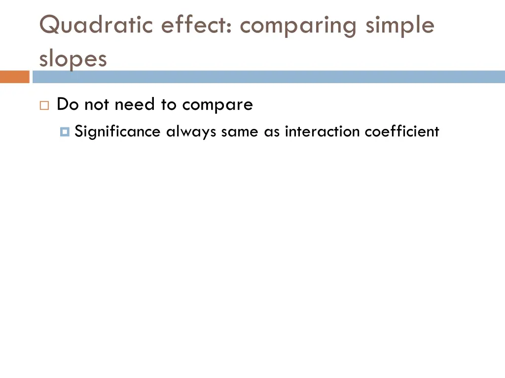 quadratic effect comparing simple slopes