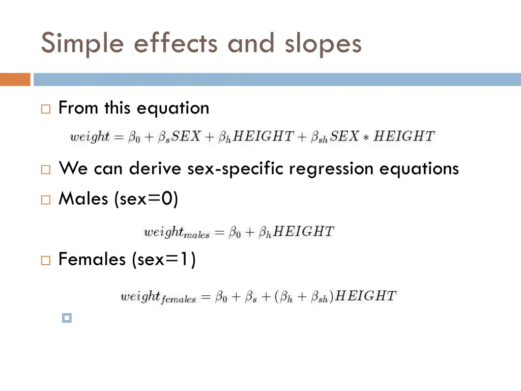 simple effects and slopes