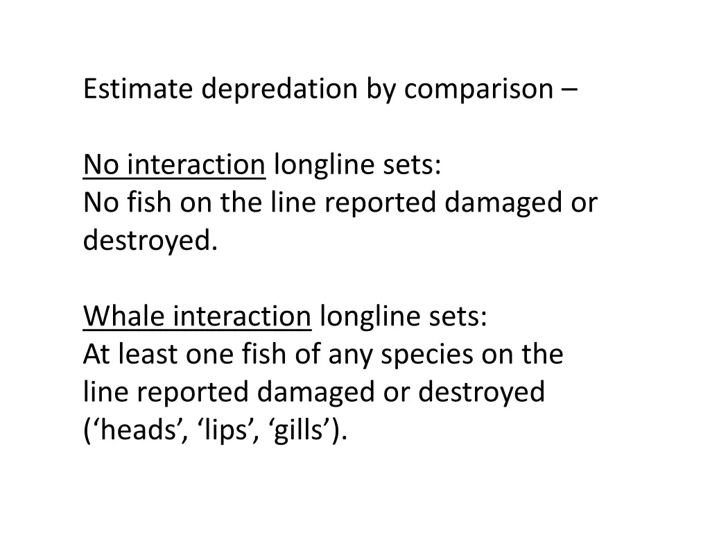 estimate depredation by comparison