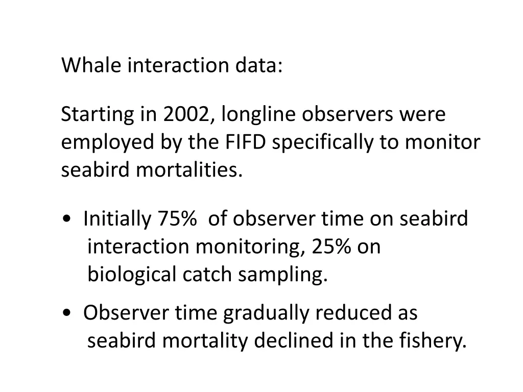 whale interaction data starting in 2002 longline 1