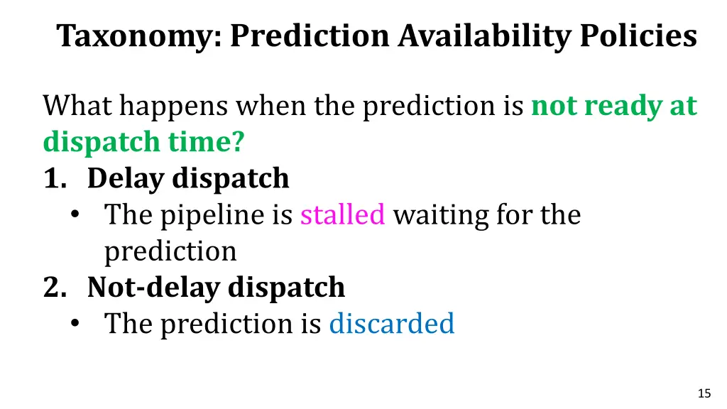 taxonomy prediction availability policies