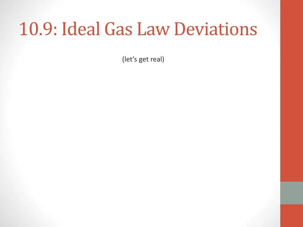 10 9 ideal gas law deviations