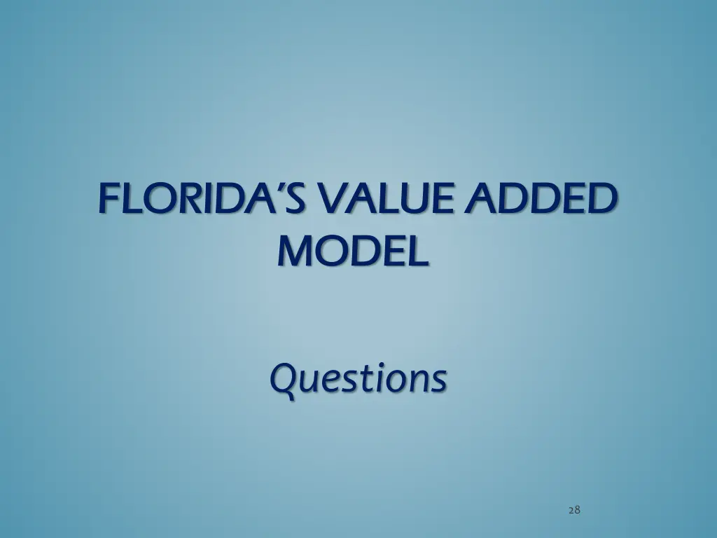 florida s value added florida s value added model 1