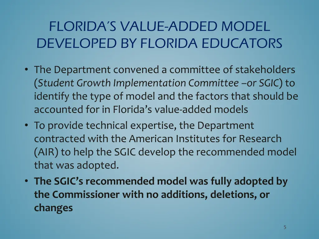 florida s value added model developed by florida