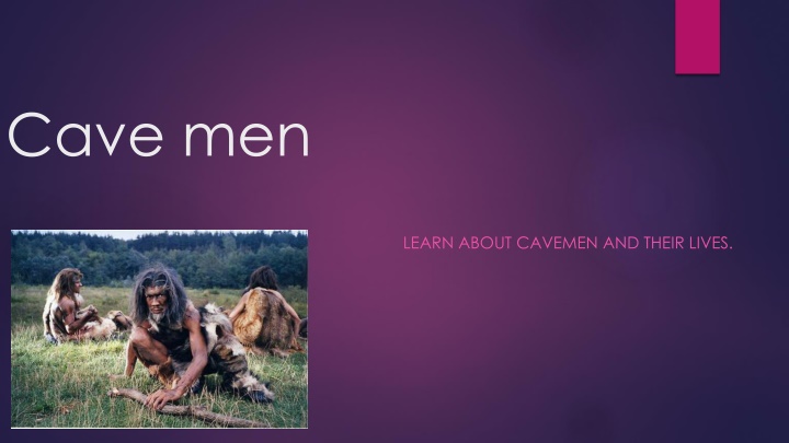 cave men