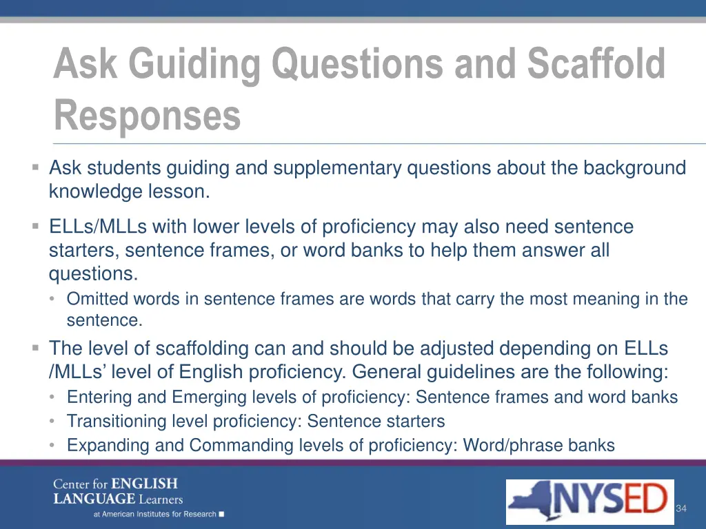 ask guiding questions and scaffold responses