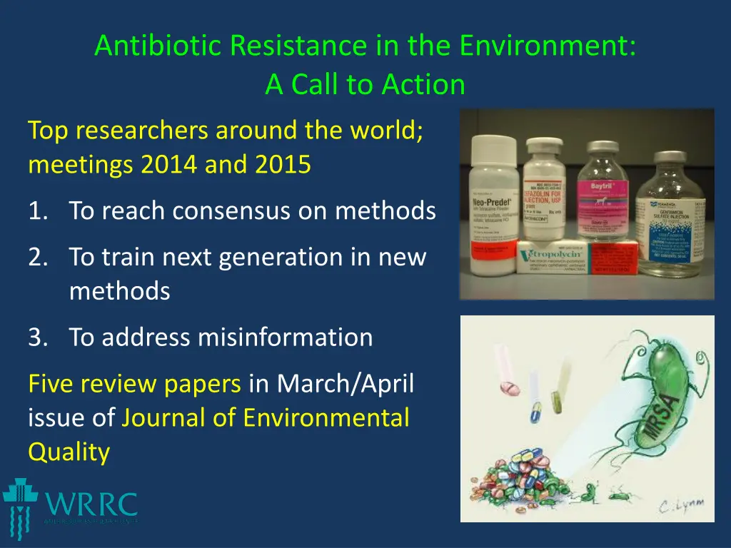 antibiotic resistance in the environment a call 2