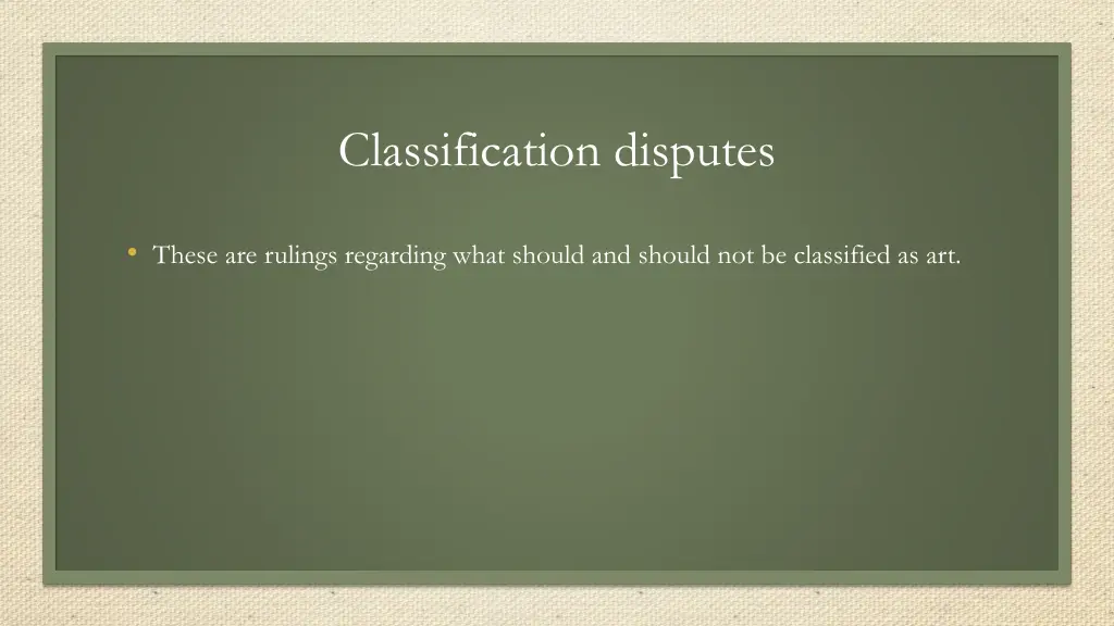 classification disputes