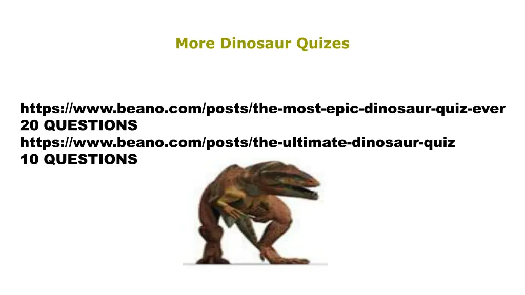 more dinosaur quizes