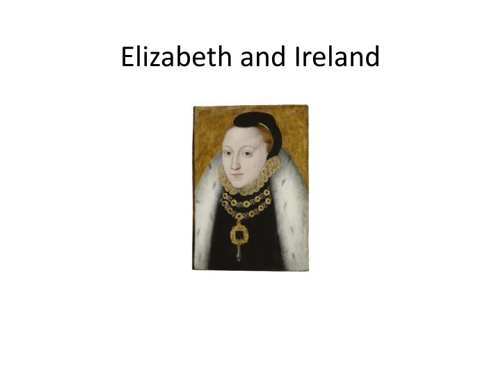 elizabeth and ireland