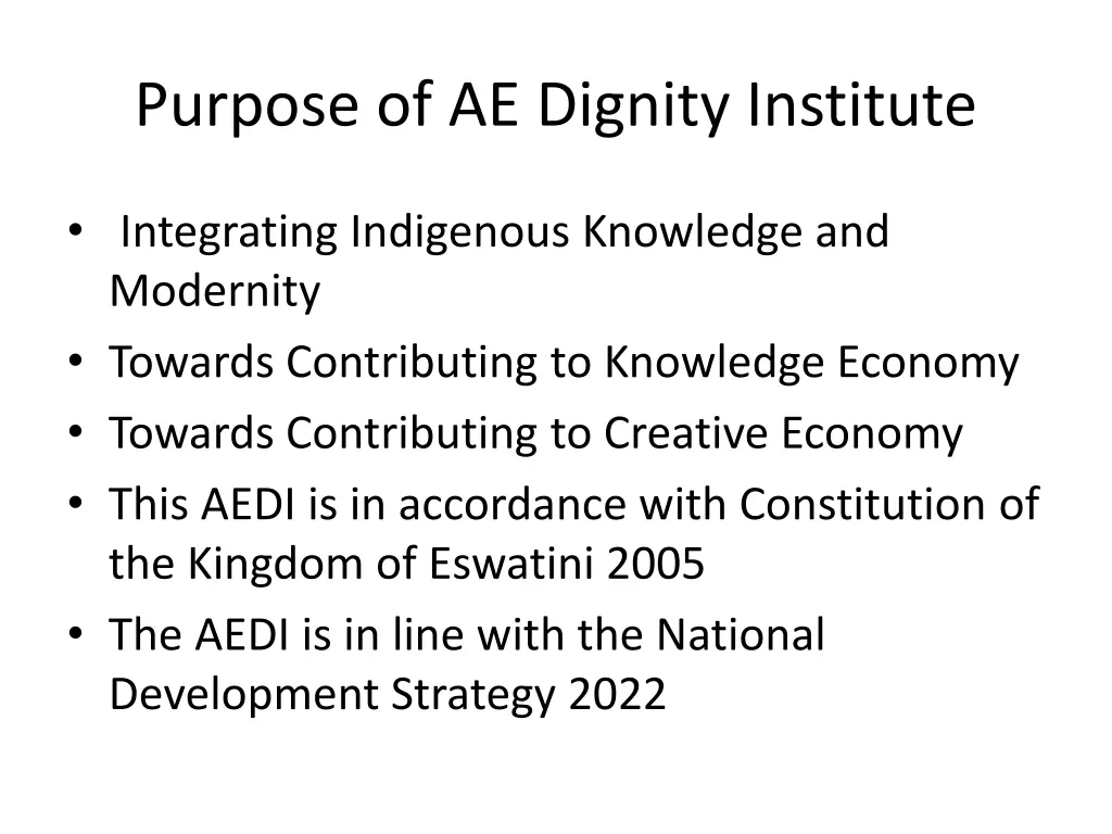 purpose of ae dignity institute