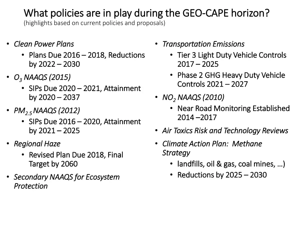 what policies are in play during the geo what