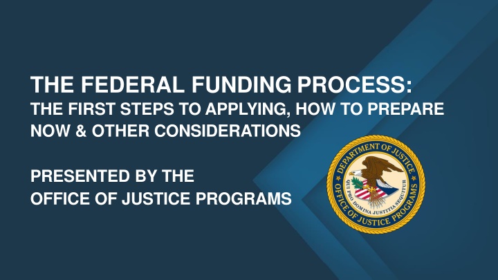 the federal funding process the first steps