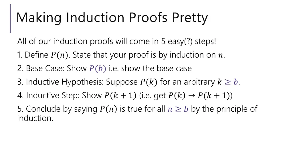 making induction proofs pretty 2