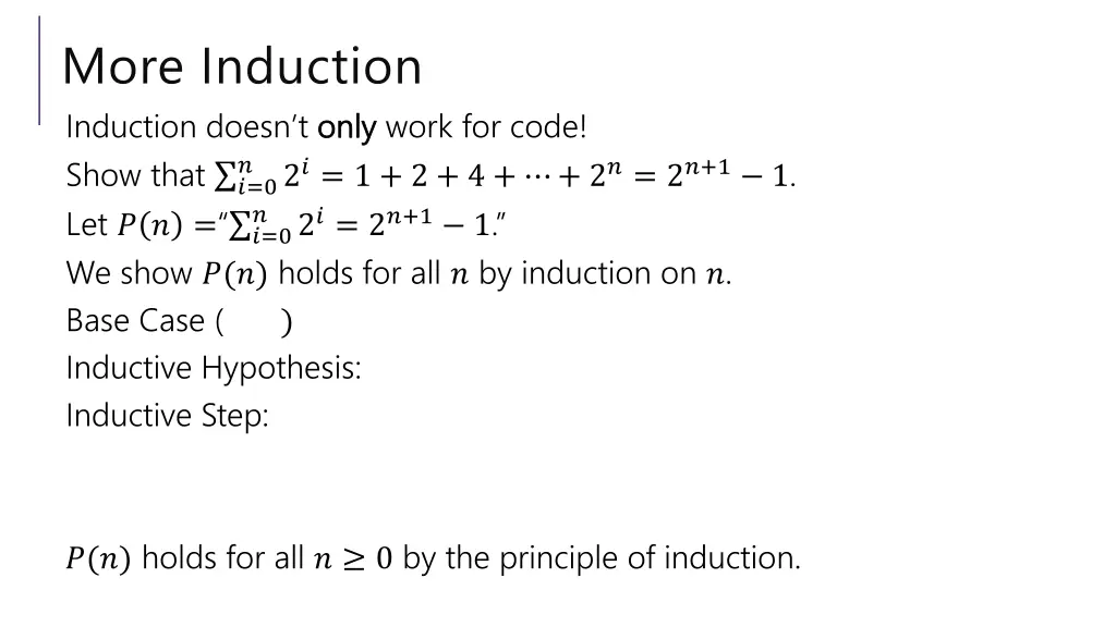 more induction induction doesn t only show that