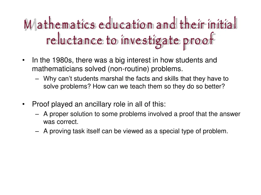 m athematics education and their initial